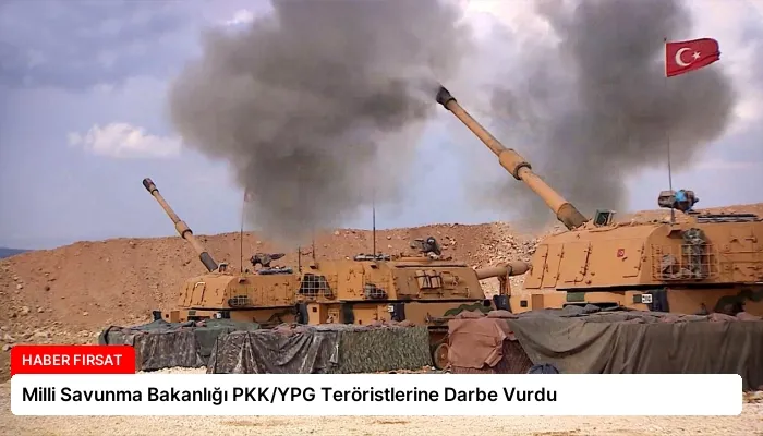 Milli Savunma Bakanlığı PKK/YPG Teröristlerine Darbe Vurdu