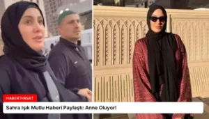 Sahra Işık Mutlu Haberi Paylaştı: Anne Oluyor!