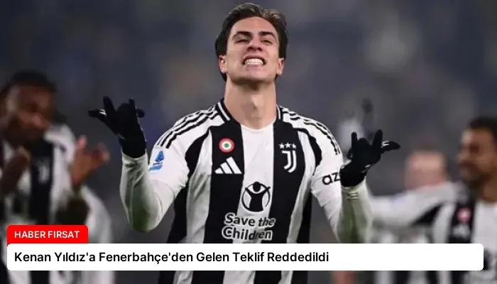 Kenan Yıldız’a Fenerbahçe’den Gelen Teklif Reddedildi