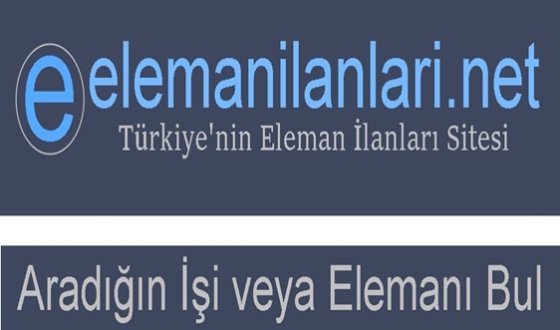 Eleman İlanları ile İş Hayatına Hızlı Başlangıç