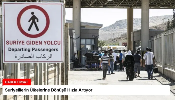 Suriyelilerin Ülkelerine Dönüşü Hızla Artıyor