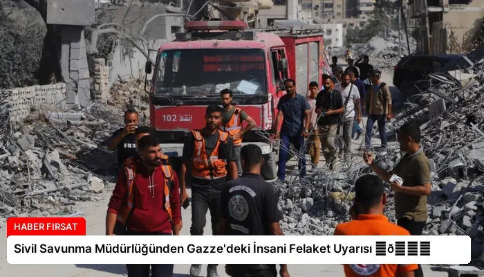 Sivil Savunma Müdürlüğünden Gazze’deki İnsani Felaket Uyarısı ⏬👇
