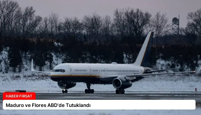 Maduro ve Flores ABD’de Tutuklandı