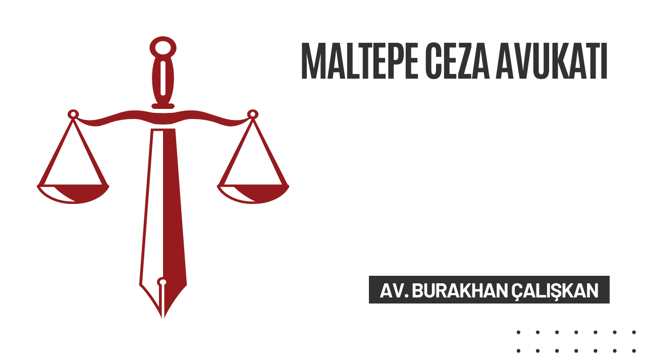 Maltepe Ceza Avukatı