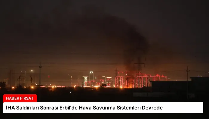 İHA Saldırıları Sonrası Erbil’de Hava Savunma Sistemleri Devrede