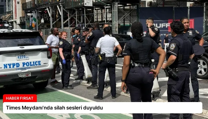Times Meydanı’nda silah sesleri duyuldu