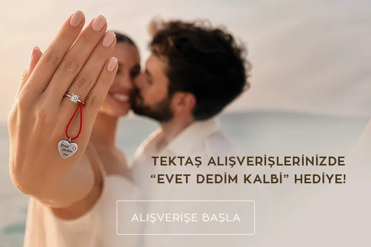 “Evet” dediğiniz o özel an hep sizinle…
