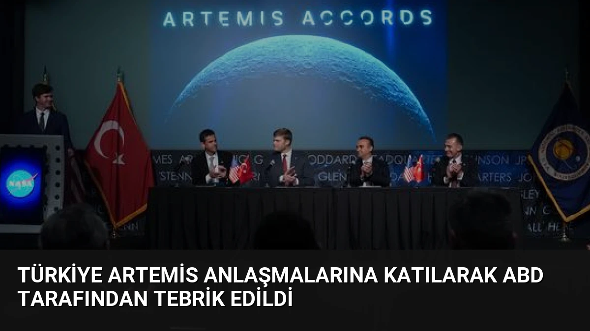 Türkiye Artemis Anlaşmalarına Katılarak ABD Tarafından Tebrik Edildi