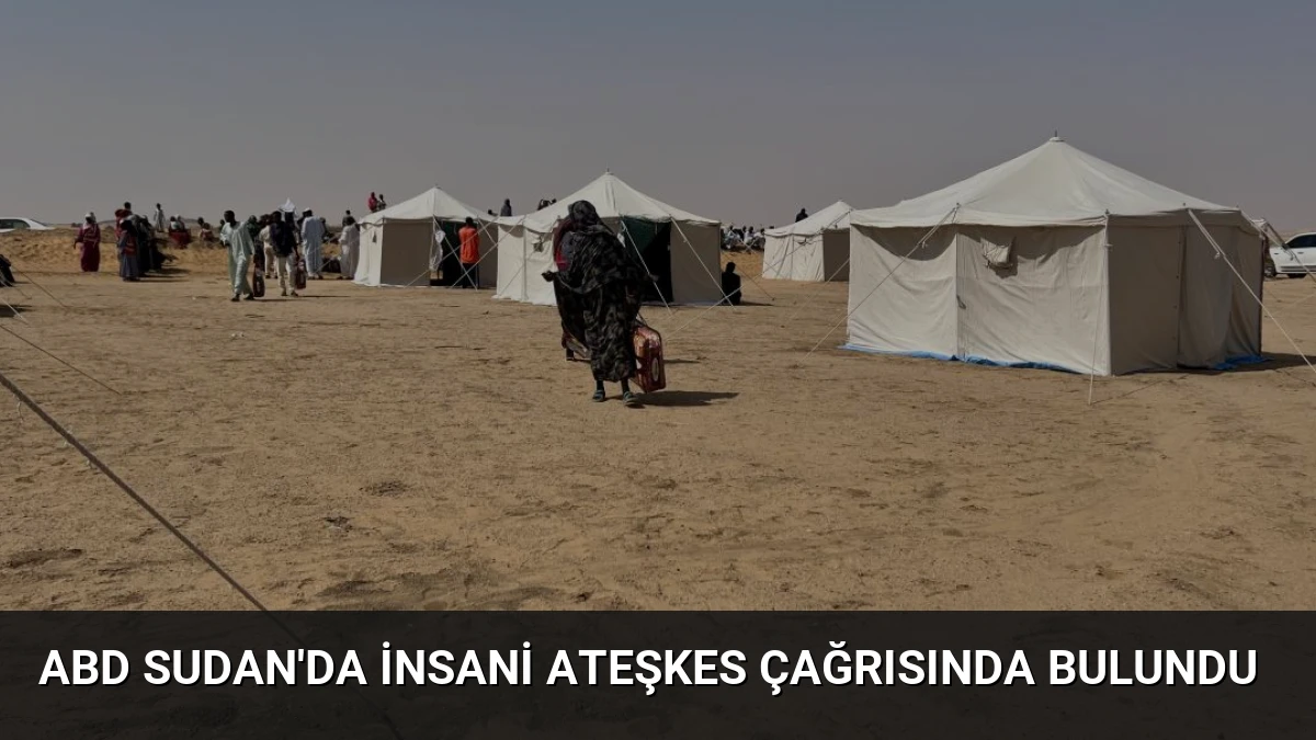 ABD Sudan’da İnsani Ateşkes Çağrısında Bulundu